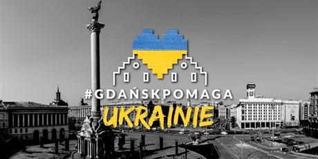 Powiększ grafikę: Gdańsk pomaga Ukrainie.