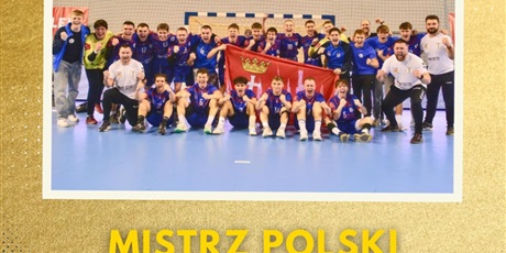 Mistrzowie Polski Juniorów w piłce ręcznej!