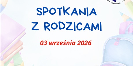 Spotkania z Rodzicami 03 września 2026 roku