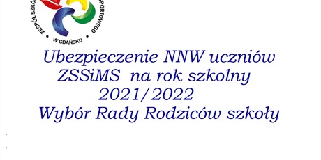 Ubezpieczenie NNW uczniów ZSSiMS  na rok szkolny 2021/2022