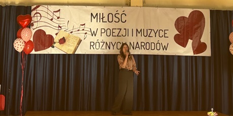 Powiększ grafikę: Wojewódzki Konkurs Miłość w Poezji i Muzyce Różnych Narodów - etap wojewódzki