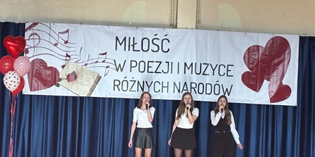 Powiększ grafikę: Wojewódzki Konkurs Miłość w Poezji i Muzyce Różnych Narodów - etap wojewódzki
