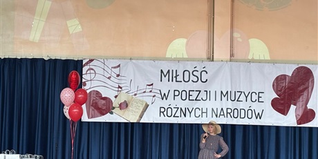 Powiększ grafikę: etap powiatowy- Wojewódzki Konkurs Miłość w Poezji i Muzyce Różnych Narodów 